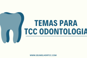 temas para tcc de odontologia