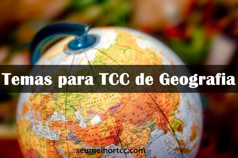 Temas para TCC de Geografia